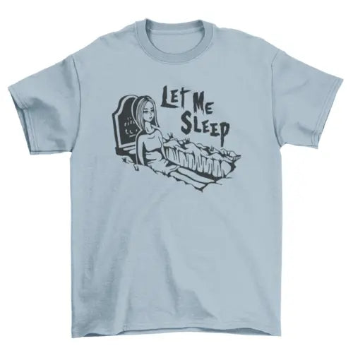 Let Me Sleep T-Shirt Turquoise Theseus